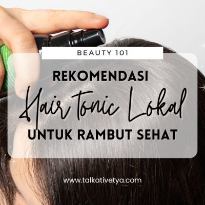 rekomendasi hair tonic untuk rambut sehat kuat